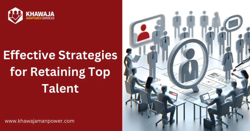 Effective Strategies for Retaining Top Talent
