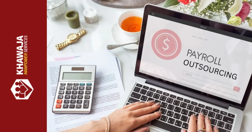 why payroll outsourcing in Saudi Arabia the best choice for businesses