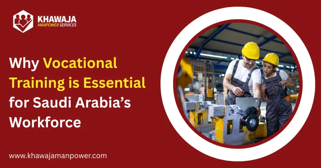 Why Vocational Training is Essential for Saudi Arabia’s Workforce
